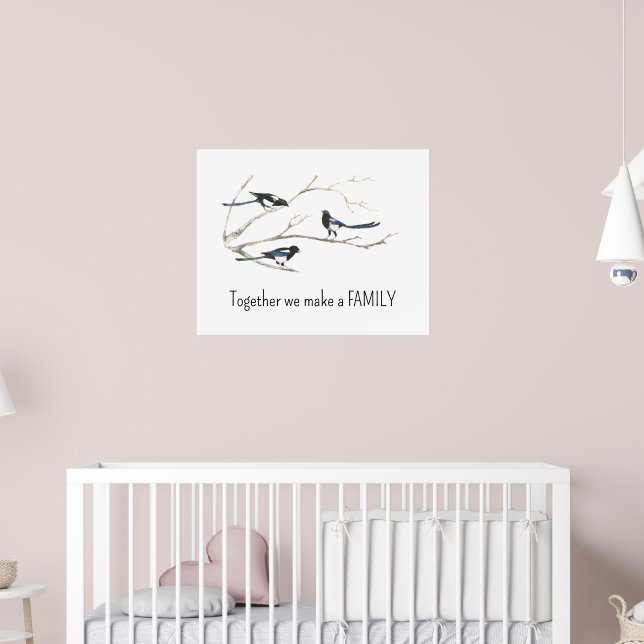 Poster Ensemble, nous faisons Family Magpie Bird Citation (Pépinière 2)