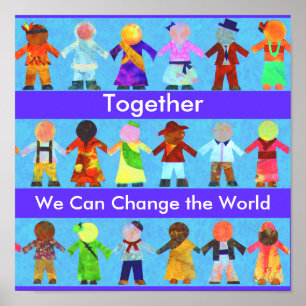 Poster Ensemble, nous pouvons changer l'affiche mondiale