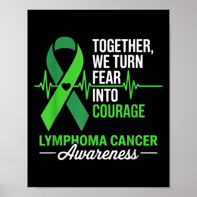 Poster Ensemble, Nous Transformons La Peur En Courage Lym (Devant)