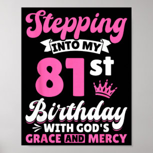 Poster Entrer dans mon 81e anniversaire avec la grâce et