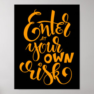 Poster Entrez À Vos Propres Risques Script II Halloween B