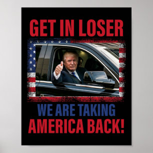 Poster Entrez loser nous prenons l'Amérique Byck Trump 20