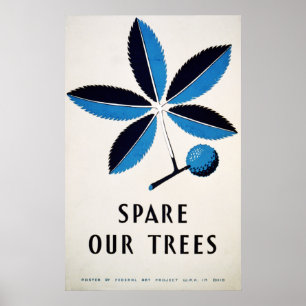 Poster Épargnez nos arbres