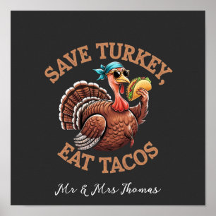 Poster Épargnez une dinde, mangez des tacos ! Un joyeux T