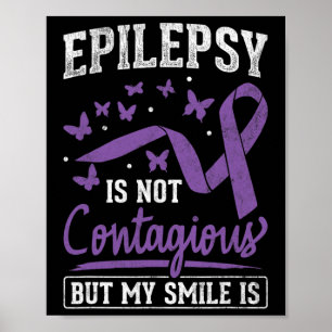 Poster Épilepsie Pas Contagieuse Mon Sourire Est Épilepsi