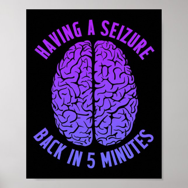 Poster Epilepsy Awareness Having Seizure Epileptic Warrio (Devant)