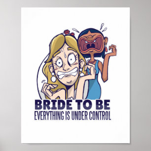 Poster Epouse Drôle D'Être Tout Est Sous Contrôle Cadeau