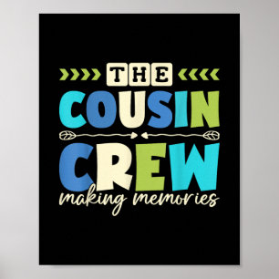 Poster Équipage de cousins 2025 Création de souvenirs Vac