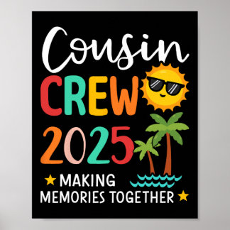 Poster Équipage de cousins 2025 Création de souvenirs Vac
