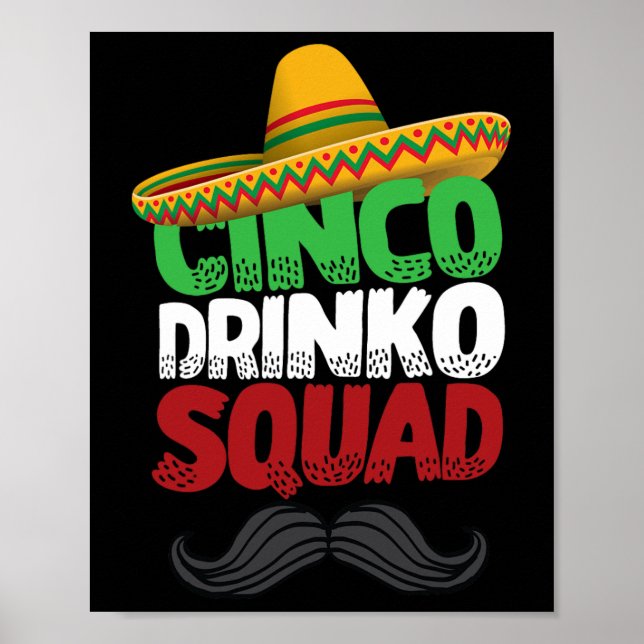 Poster Équipe de boisson Cinco Fête mexicaine drôle Cinc (Devant)