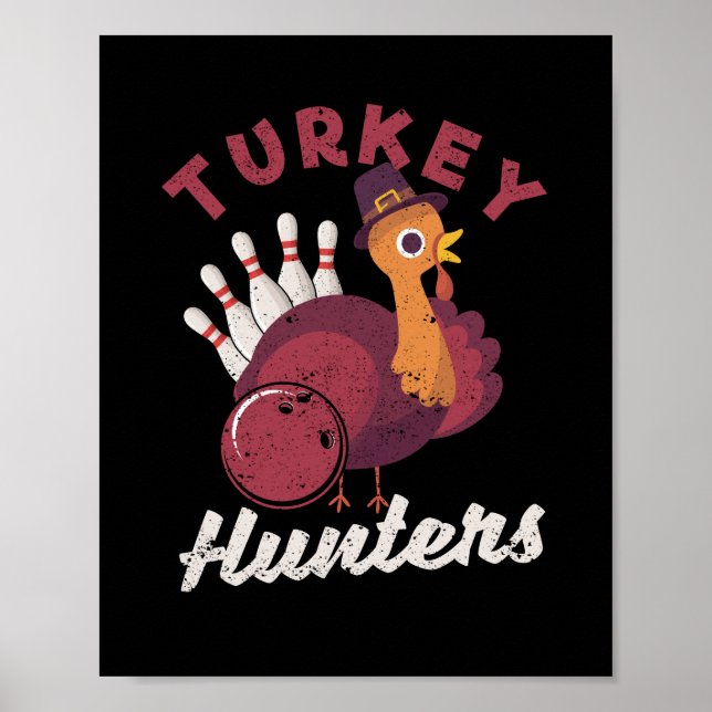Poster Équipe de Bowler de Turkey Hunny (Devant)