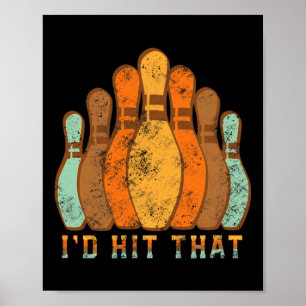 Poster Équipe de bowling Je frapperais cette Vintage de b