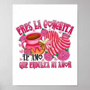 Poster Eres La Conchita Que Endulza Mi Amor