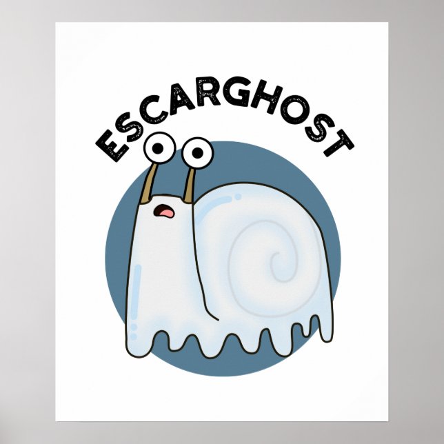 Poster Escarghost Amusant Français Ghost Snail Pun (Devant)