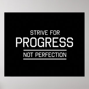 Poster Essayer pour le progrès pas la perfection