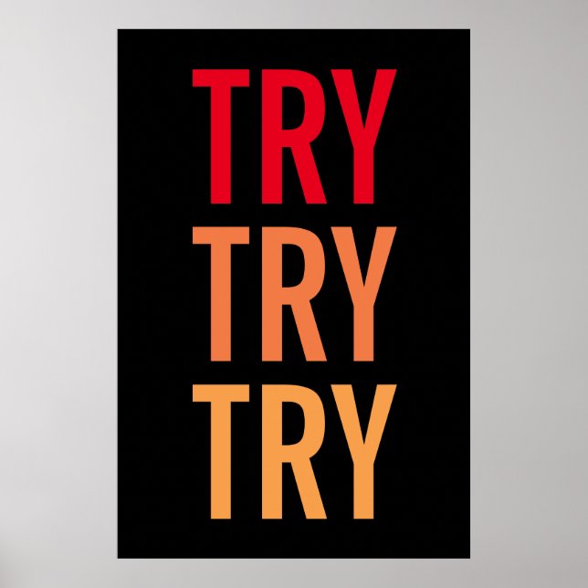 Poster Essayez d'essayer Motivational Achievational Succe (Devant)