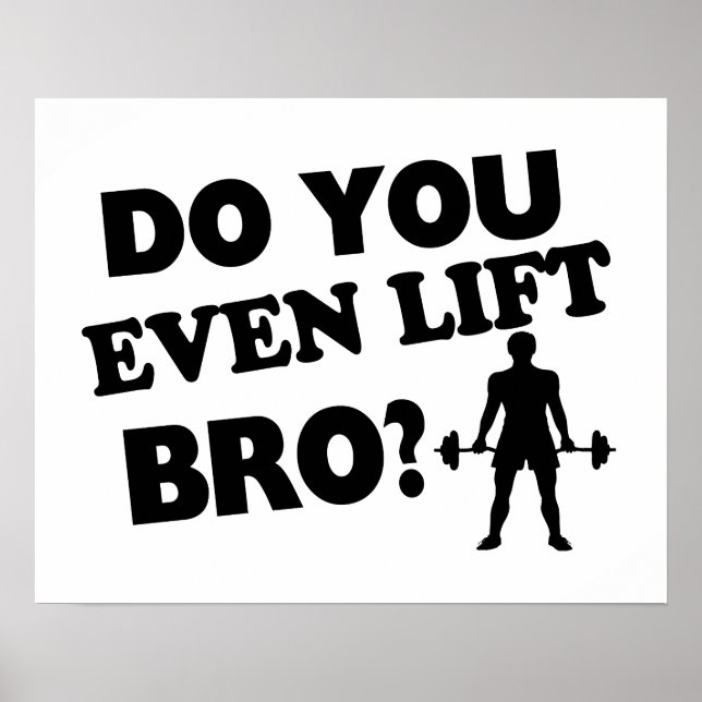 Poster Est-Ce Que Vous Soulevez Même Bro ? (Devant)