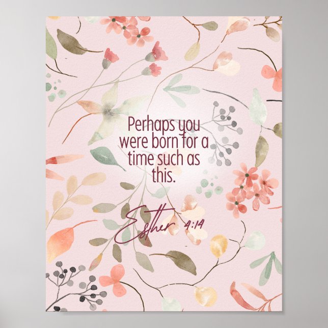 Poster Esther 4:14 Bible chrétienne Verse Art (Devant)