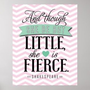 Poster "Et bien qu'elle ne soit que petite, elle est féro