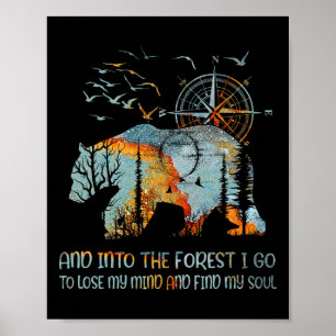 Poster Et Dans La Forêt Je Vais Perdre Mon Esprit Et Trou