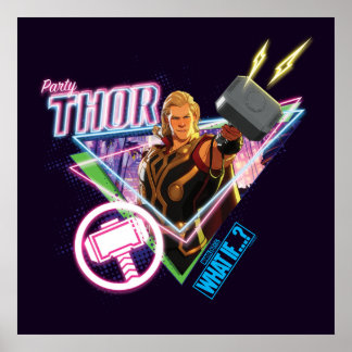 Poster Et Si... ? | Party Thor Neon Graphic