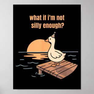 Poster Et si pas assez idiot oie mème drôle canard