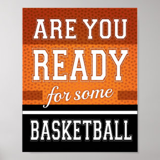Poster ÊTES-VOUS PRÊT POUR UNE BASKETBALL Signe Print