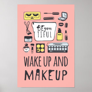 Poster Êtes vous Tiful que   réveillent et maquillage