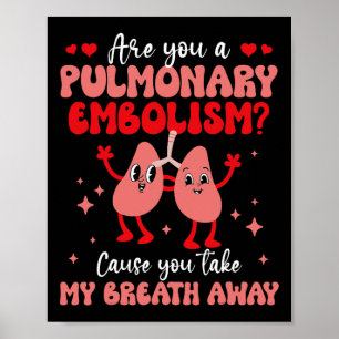 Poster Êtes-vous une Saint-Valentin du poumon Embolie res