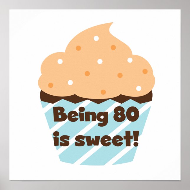 Poster Etre 80 est Sweet Birthday T-shirts et cadeaux (Devant)