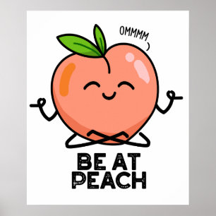 Poster Être À Peach Funky Fruit Pun