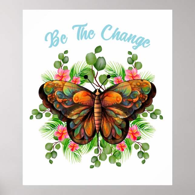 Poster Être le changement | Papillon et fleurs (Devant)