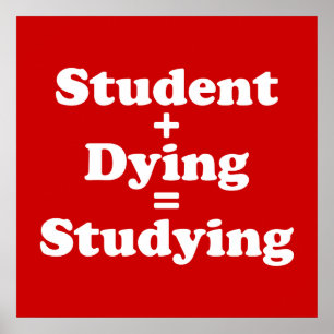 Poster Étudiant plus l'étude de mort d'égaux