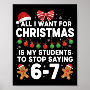 Poster Étudiants disant 6-7 67 Six Sept Prof de maths drô