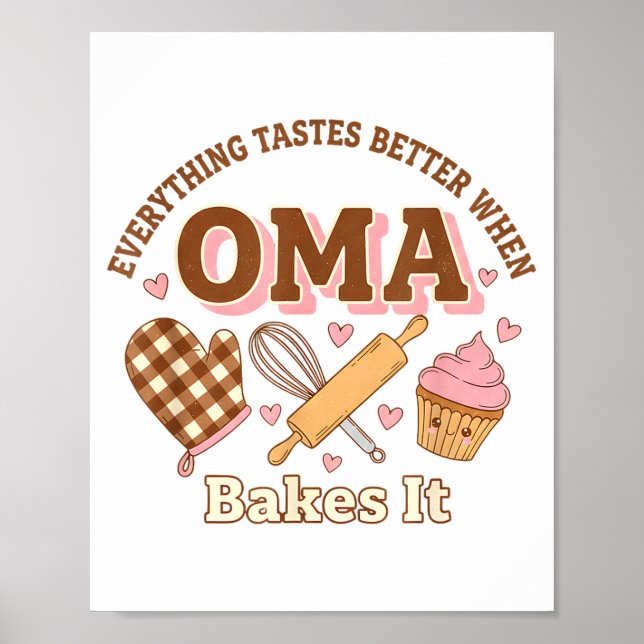 Poster Everything Tastes Better When Oma Bakes It Mother' (Devant)