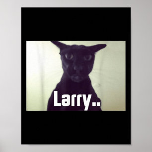 Poster Evil Larry Meme Larry Cat Meme mèmes maudits Brain