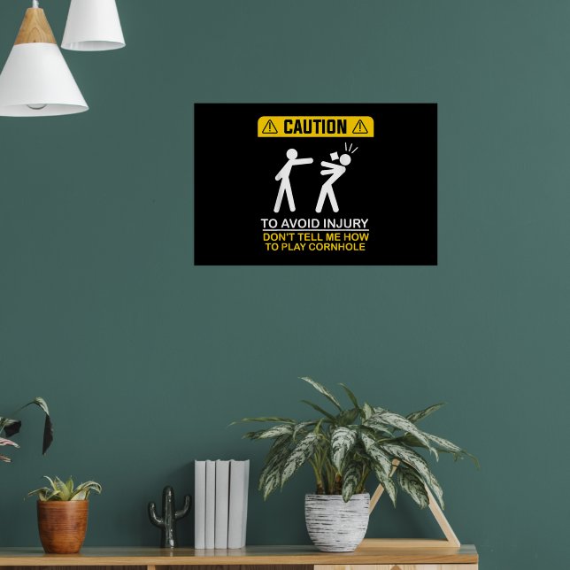 Poster Évitez les blessures, ne me dites pas comment joue (Salon 1)