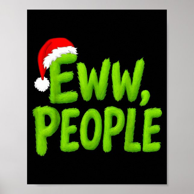 Poster Eww, People Santa Hat Green Funny Christmas Mens W (Devant)