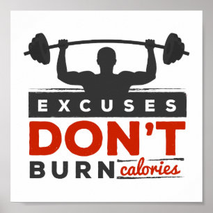 Poster Excuses ne pas brûler les calories   Motivation du