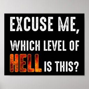 Poster Excusez-Moi, Quel Est Le Niveau D'Enfer ?