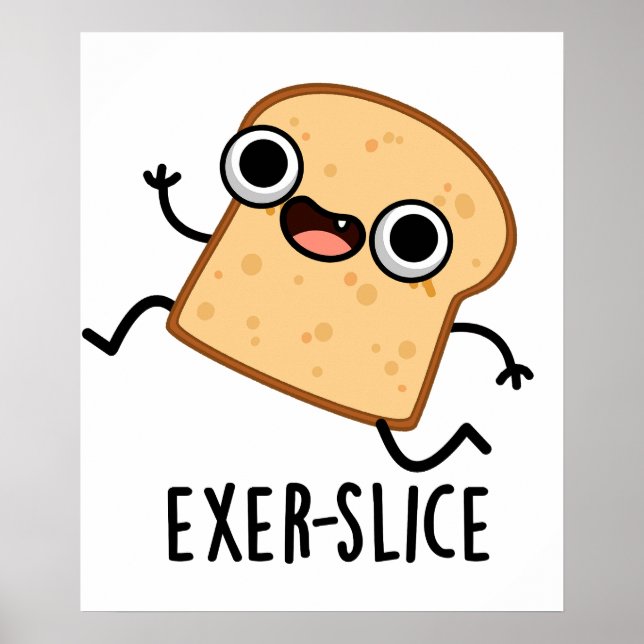 Poster Exer-slice Funny Pun de pain (Devant)
