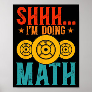 Poster Exercice de musculation Fitness Shhh I’m Do