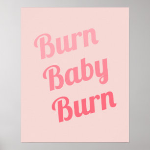 Poster Exercice Motivation Burn Baby Rose