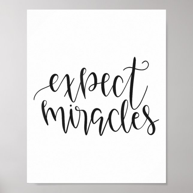 Poster Expect Miracles Insrational Motivational Quote  (Devant)