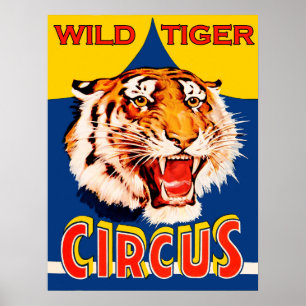 Poster Exposition de cirque, tigre sauvage, cru