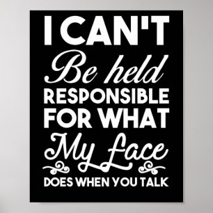 Poster Expression faciale Je ne peux pas être tenu respon