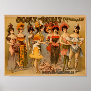 Poster Extravaganza Hurly Burly et Vaudeville raffinée