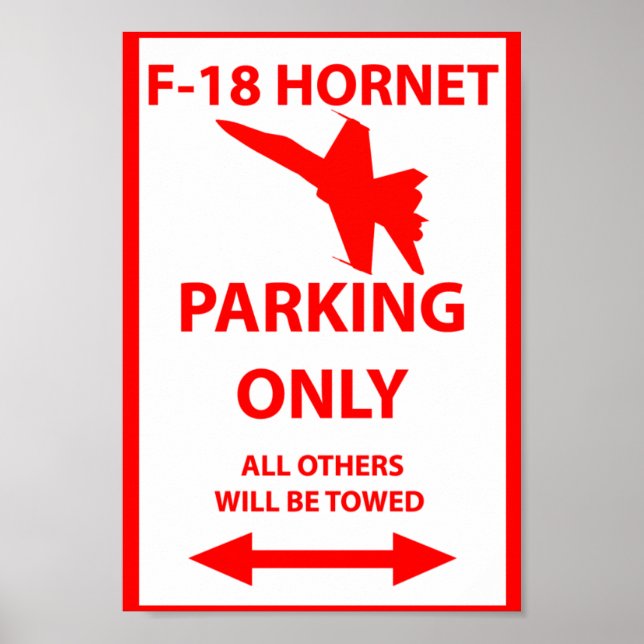 Poster F18 Hornet Parking seulement Signal (Devant)