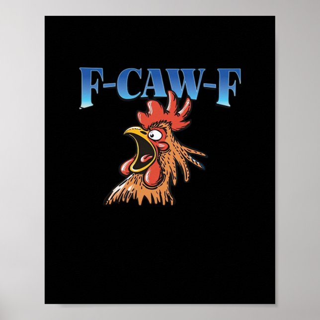 Poster F-Caw-F Chicken Classic Cool Unique (Devant)