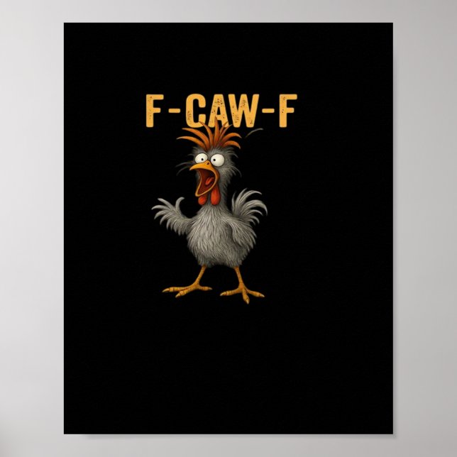Poster F-Caw-F Chicken Essential Aesthetic Casual (Devant)